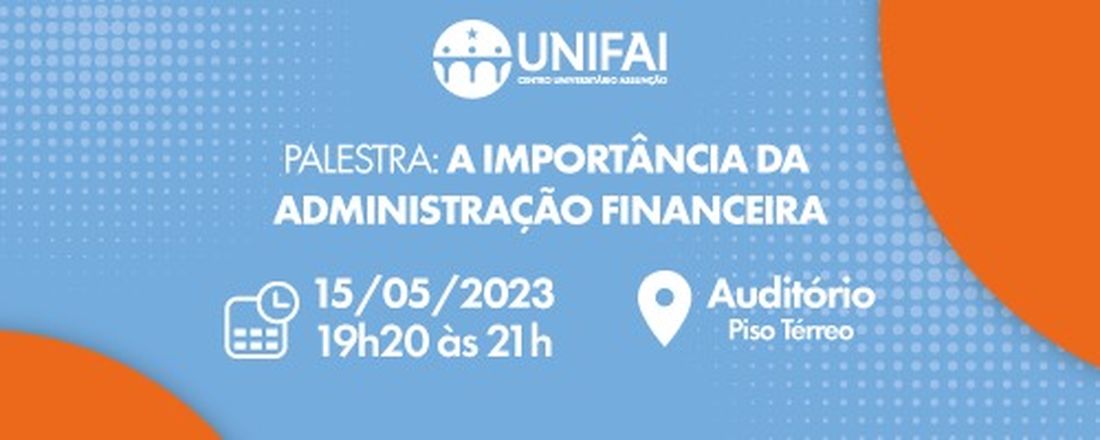 A Importância da Administração Financeira