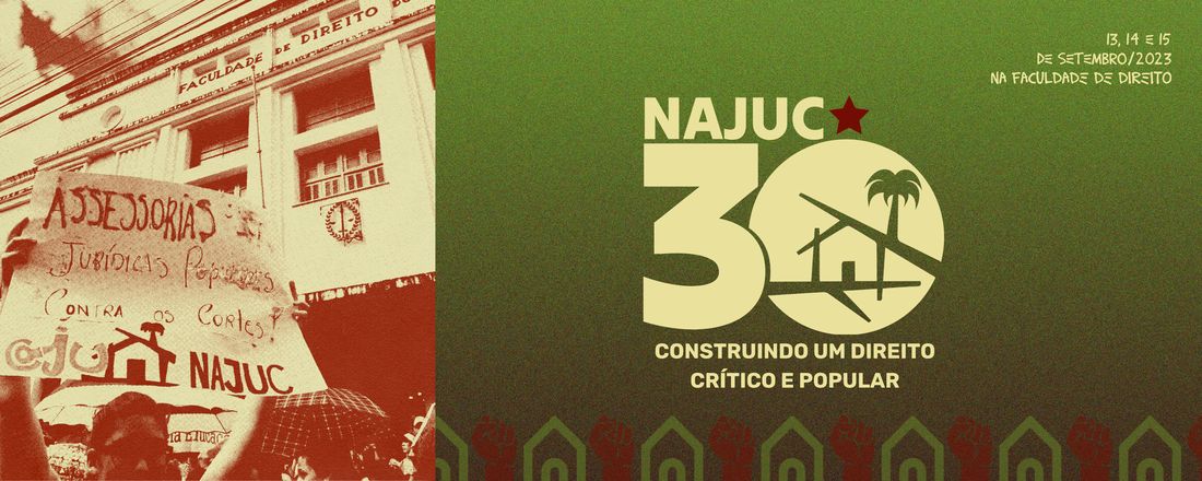 NAJUC 30 anos: construindo um direito crítico e popular