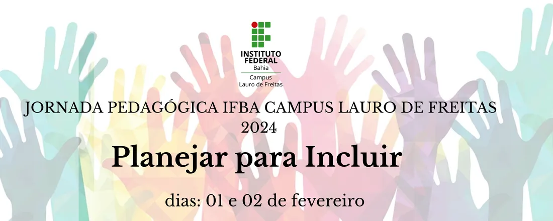 Jornada Pedagógica 2024- Campus de Lauro de Freitas