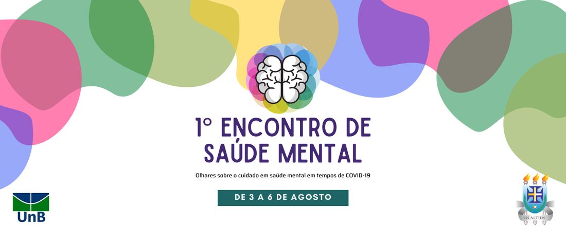 1° Encontro de Saúde Mental: olhares sobre cuidado em tempos de COVID-19