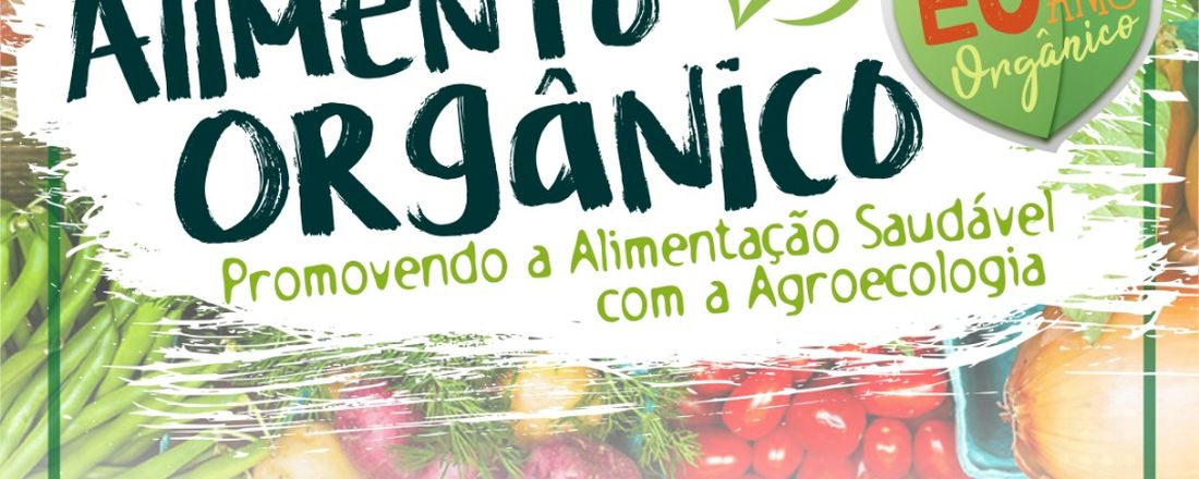 I Semana do Alimento Orgânico