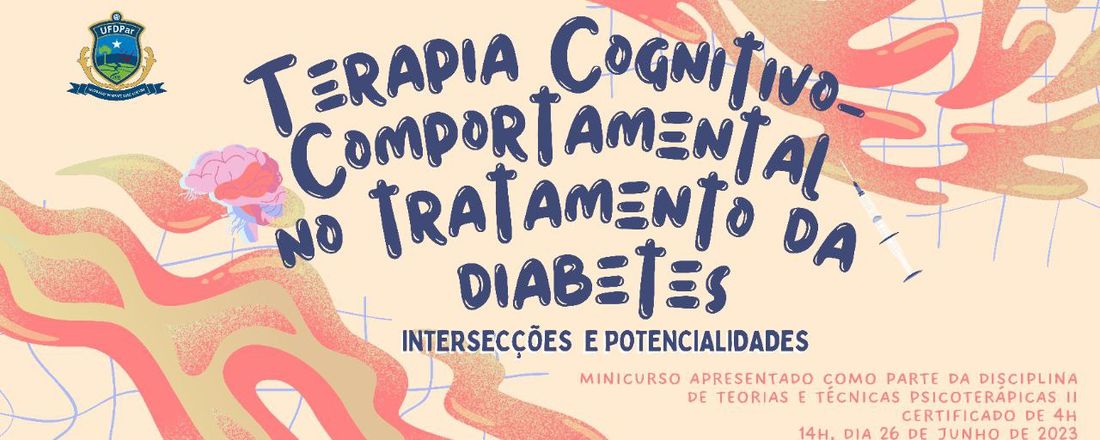 Minicurso - Terapia Cognitivo-Comportamento no Tratamento da Diabetes: interseções e potencialidades