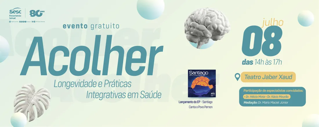 Acolher: Práticas Integrativas em Saúde.