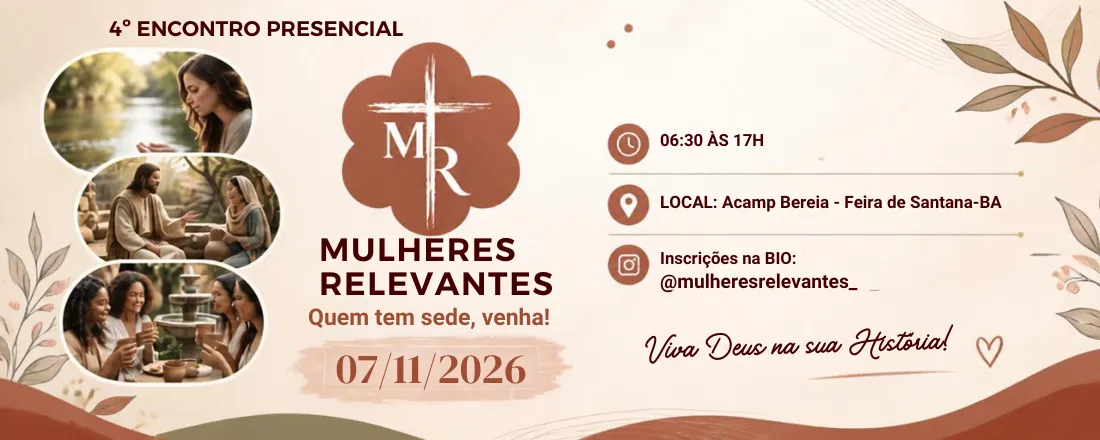4º Encontro Presencial das Mulheres Relevantes