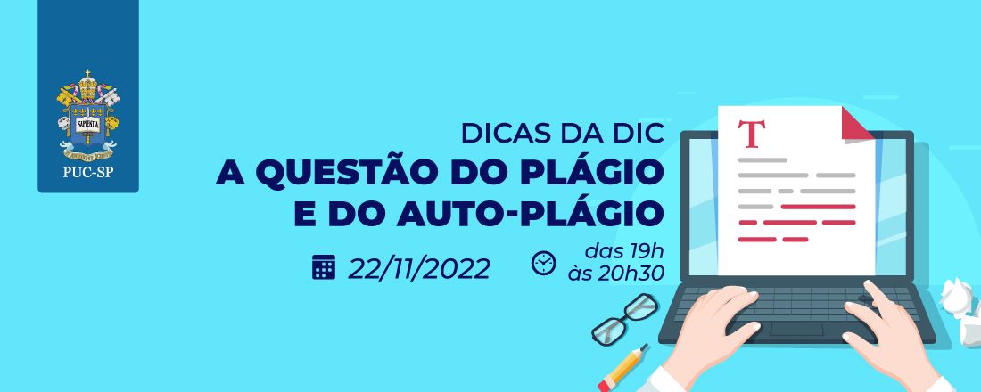 DICas da DIC a questão do plágio e do auto-plágio