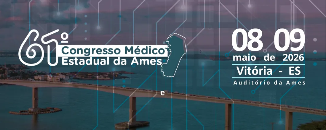 61º CONGRESSO MÉDICO ESTADUAL DA AMES