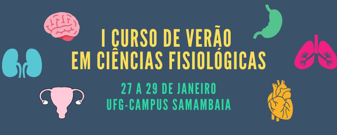 I Curso de Verão em Ciências Fisiológicas