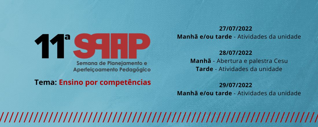 11ª SPAP - Semana de Planejamento e Aperfeiçoamento Pedagógico da Cesu