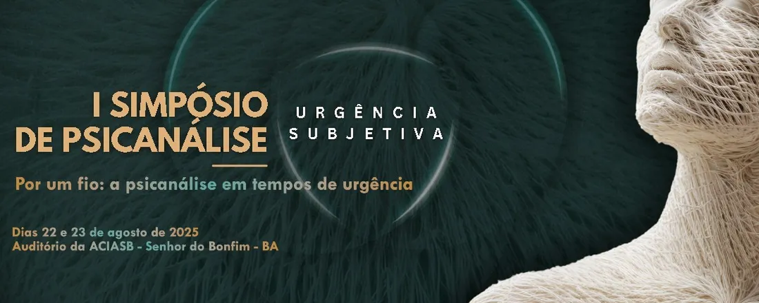 I Simpósio de Psicanálise de Senhor do Bonfim e região