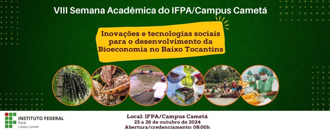 VIII Semana Acadêmica do Instituto Federal do Pará - Campus Cametá