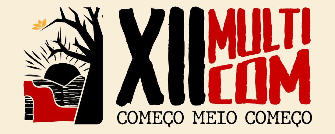 XII Multicom: Começo Meio Começo