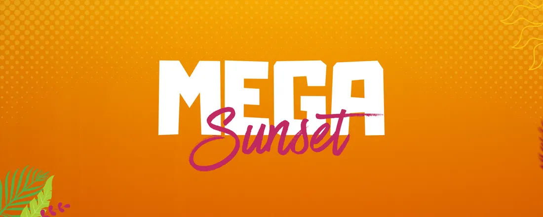 Mega Sunset