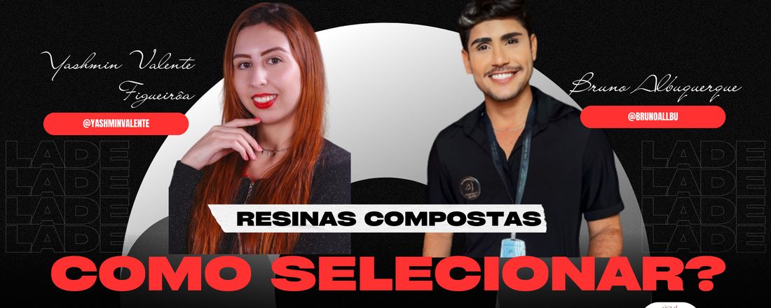 RESINAS COMPOSTAS: COMO SELECIONAR?