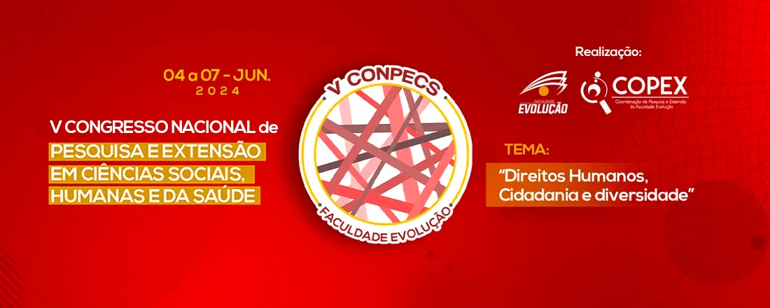 V Congresso Nacional de Pesquisa e Extensão em Ciências Sociais, Humanas e da Saúde - V CONPECS