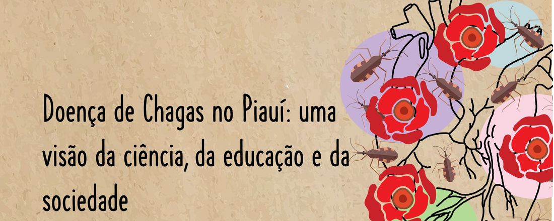 Doença de Chagas no Piauí: uma visão da ciência, da educação e da sociedade