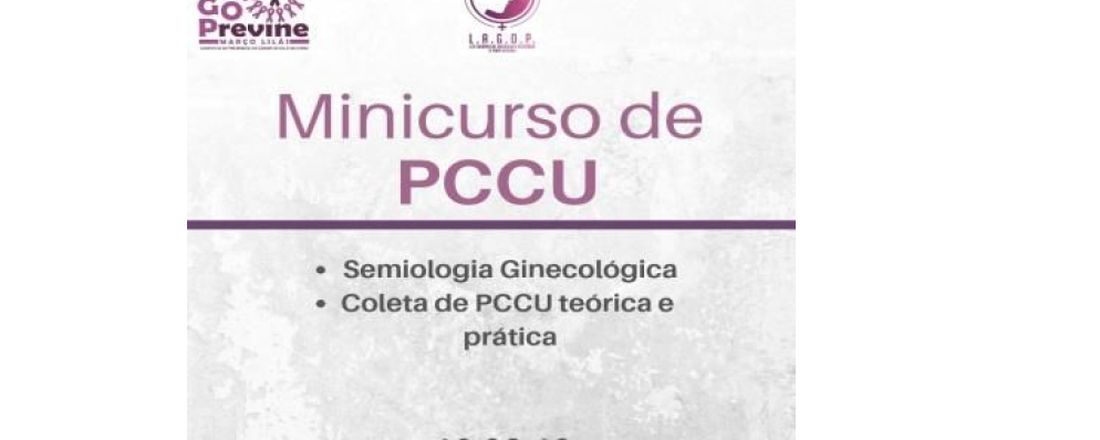 Minicurso – PCCU (exame preventivo do câncer de colo do útero)