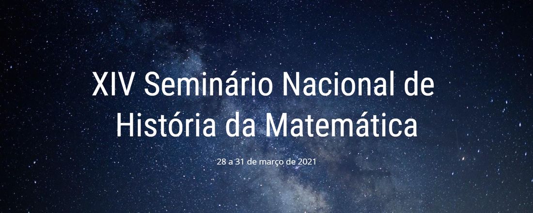 XIV Seminário Nacional de História da Matemática