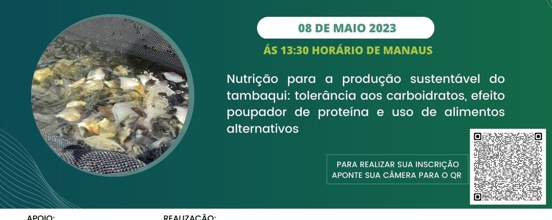 Seminário do Projeto FAPESP FAPEAM - Nutrição para a produção sustentável do tambaqui: tolerância aos carboidratos, efeito poupador de proteína e uso de alimentos alternativos