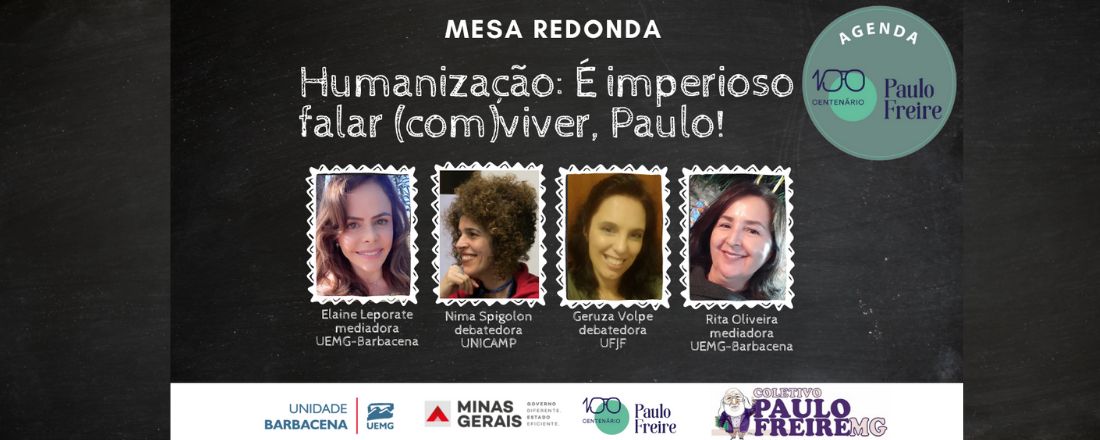 Mesa Redonda - Humanização: É imperioso falar (com)viver, Paulo!