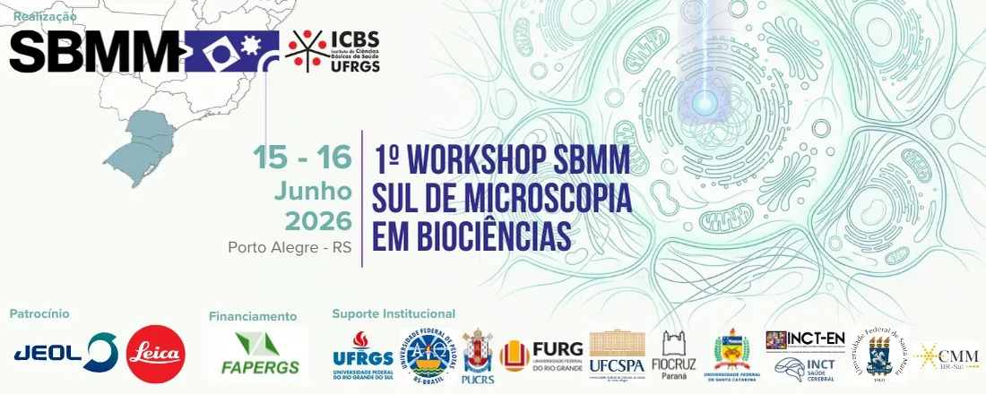 1º Workshop SBMM Sul de Microscopia em Biociências
