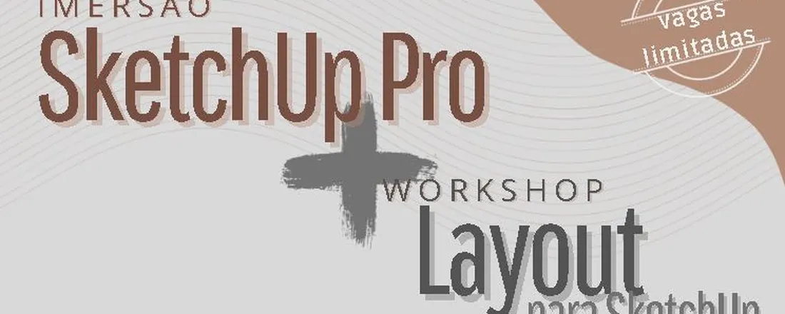 Imersão Sketchup + Layout - edição online (8 a 11 set 2026)