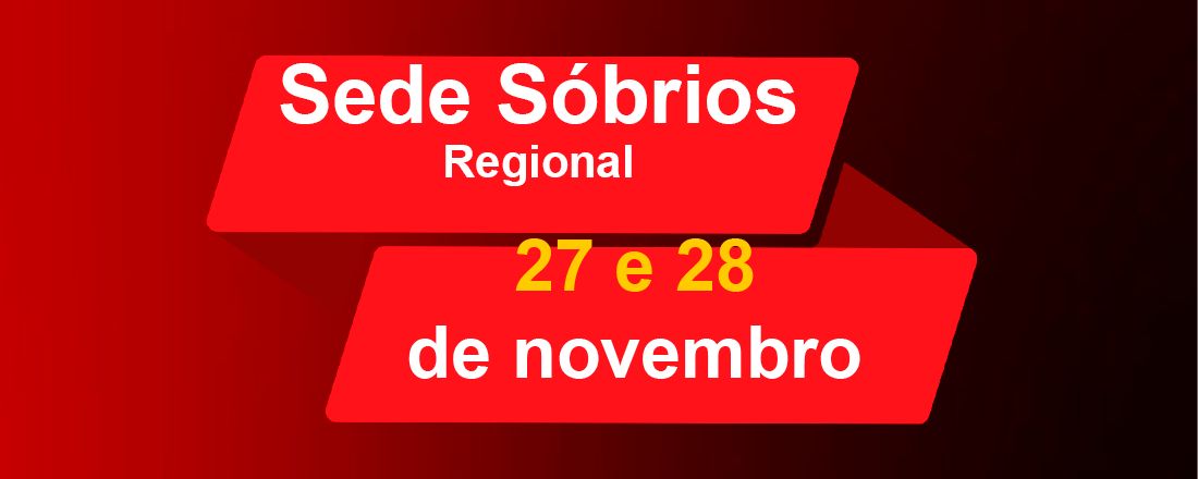 Sede Sóbrios Regional - 2021