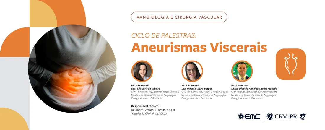 Ciclo de palestras em Angiologia e Cirurgia Vascular: Aneurismas Viscerais