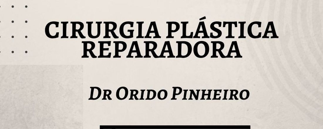 Cirurgia Plástica Reparadora