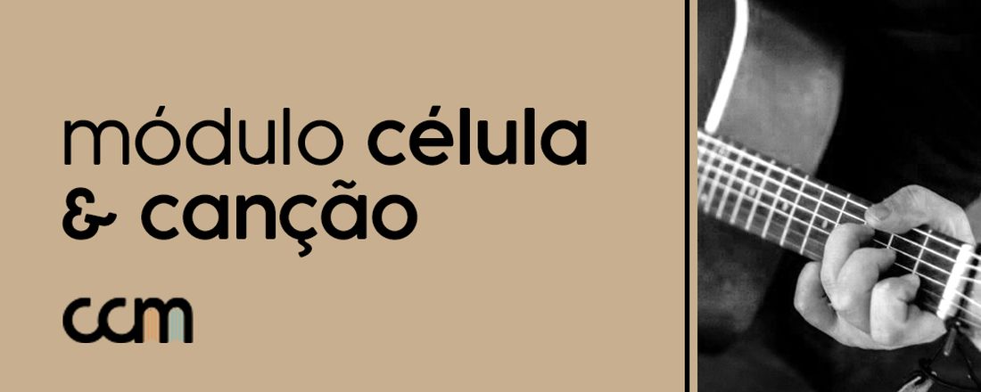 CÉLULA & CANÇÃO MARÇO 2023