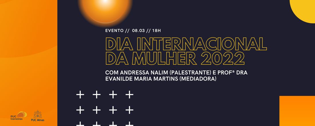 Dia Internacional da Mulher 2022