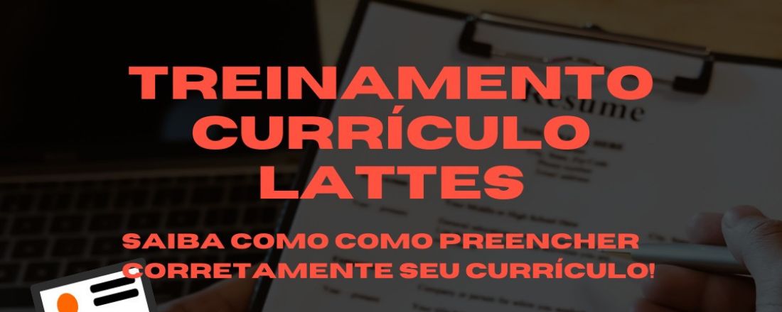 Treinamento Currículo Lattes