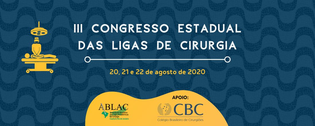 III Congresso Estadual das Ligas de Cirurgia