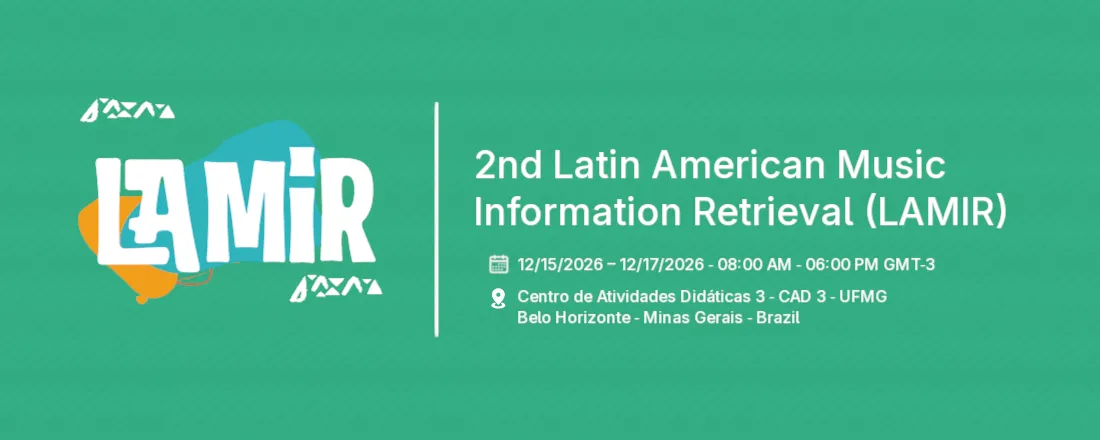 2nd Latin American Music Information Retrieval (LAMIR)