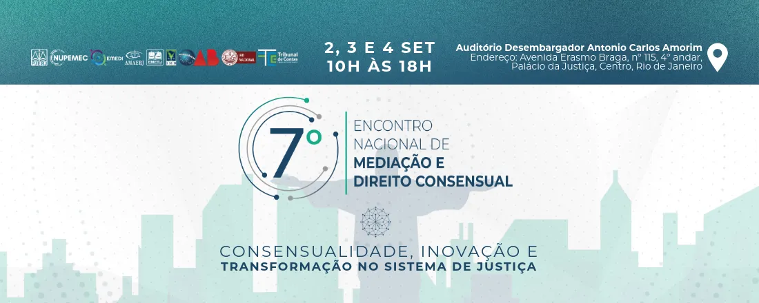 VII Encontro Nacional de Mediação e Direito Consensual