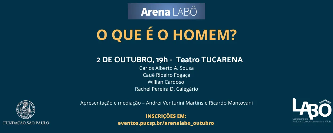 Arena LABÔ – O que é o homem?