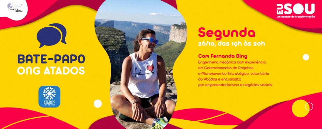 Eu Sou um Agente de Transformação - Bate-Papo Experiência da ONG ATADOS