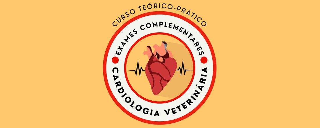 Curso Teórico-Prático de Exames Complementares na Cardiologia Veterinária