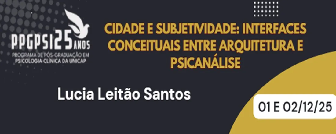 Seminário - Cidade e subjetividade: interfaces conceituais entre Arquitetura e Psicanalise