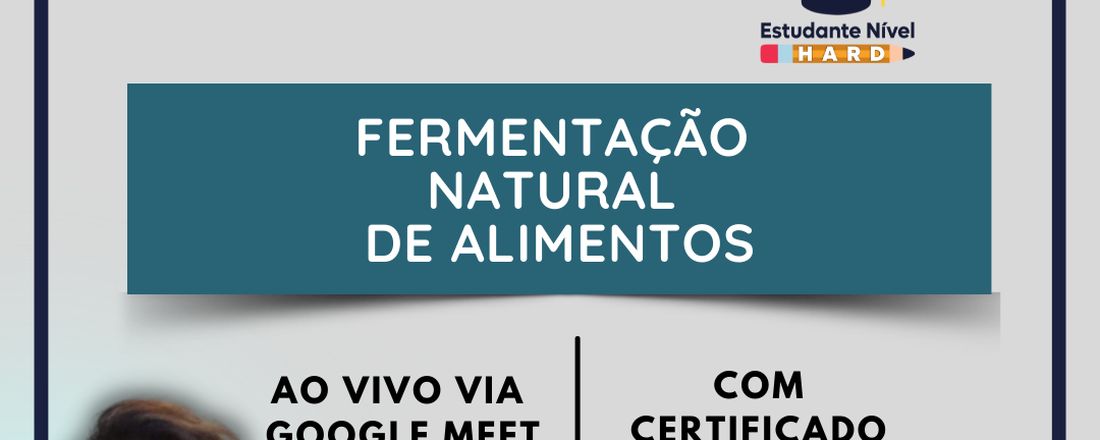 FERMENTAÇÃO NATURAL DE ALIMENTOS