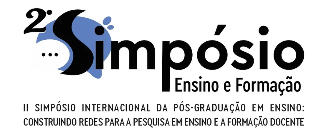 II Simpósio Internacional da Pós-Graduação em Ensino: Construindo Redes para a Pesquisa em Ensino e a Formação Docente
