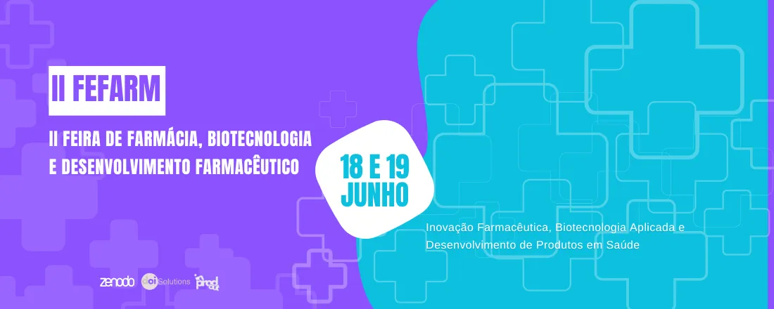 II Feira de Farmácia, Biotecnologia e Desenvolvimento Farmacêutico (FEFARM)
