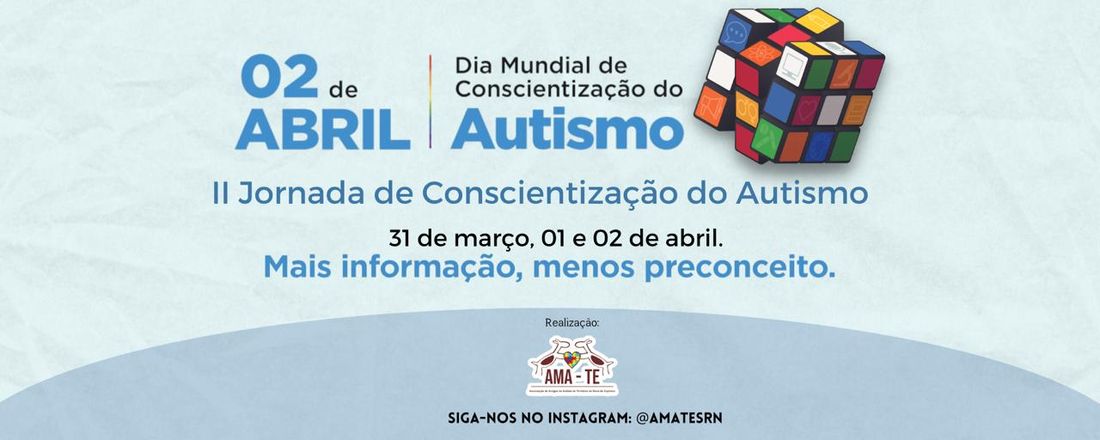 II Jornada de Conscientização do Autismo da AMA-TE