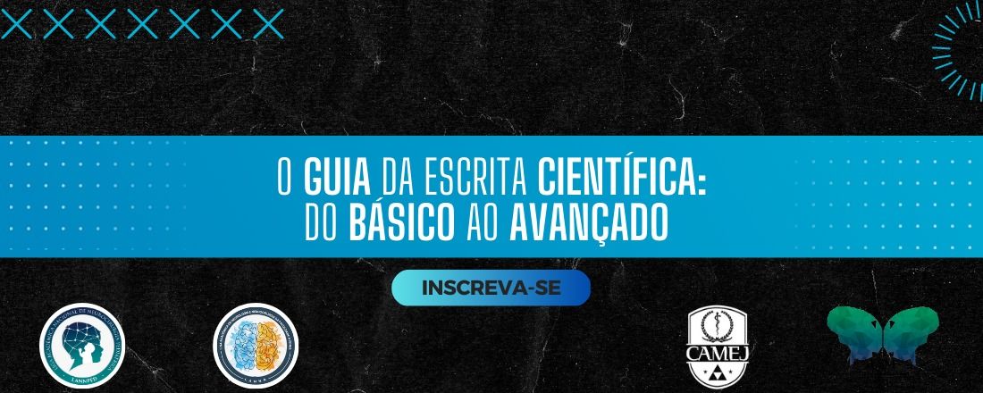 O GUIA DA ESCRITA CIENTÍFICA: DO BÁSICO AO AVANÇADO