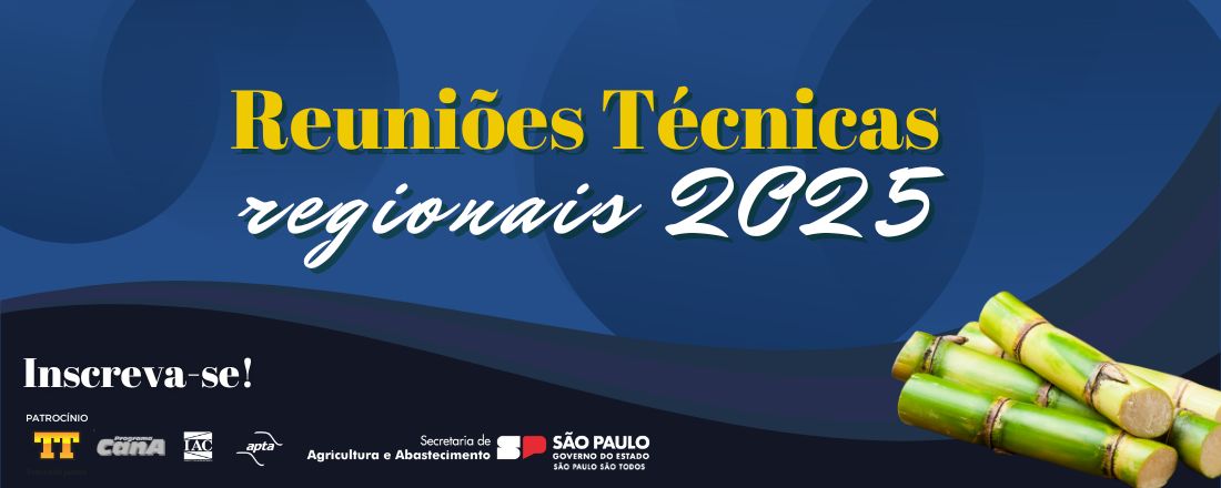 Reunião Técnica Regional - Programa Cana IAC - Ribeirão Preto, Piracicaba e Jaú.