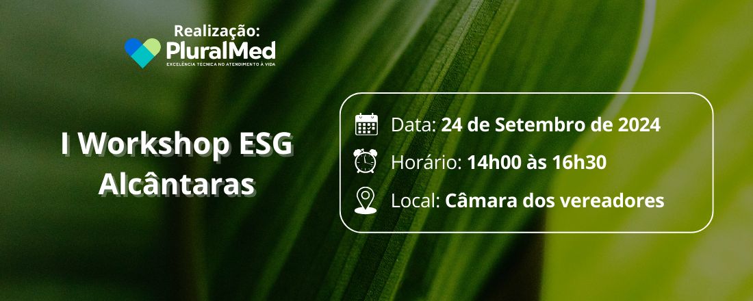 I Workshop ESG - Alcântaras