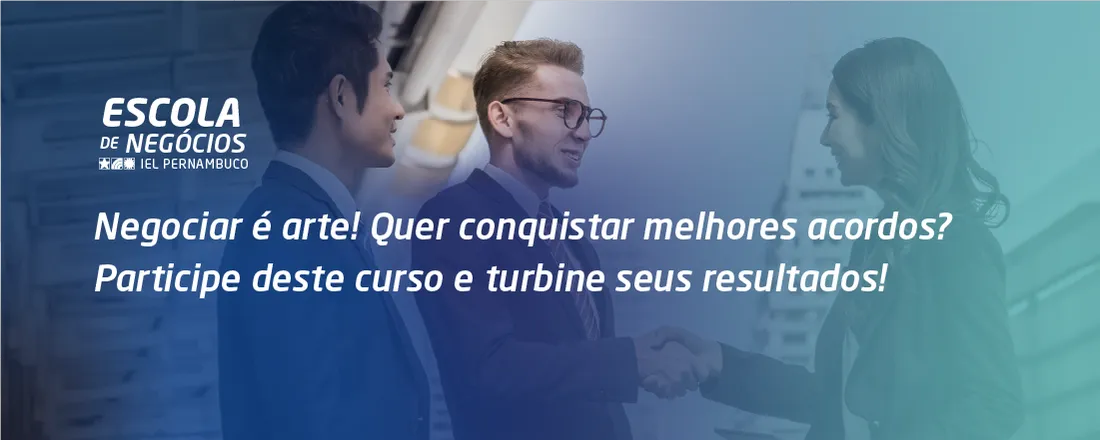 TÉCNICAS DE NEGOCIAÇÃO COMERCIAL E EMPRESARIAL