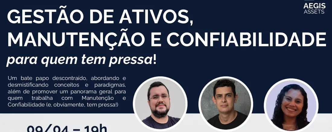 Gestão de Ativos, Manutenção e Confiabilidade - para quem tem pressa!