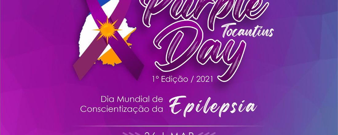 Purple Day Tocantins 1ª Edição