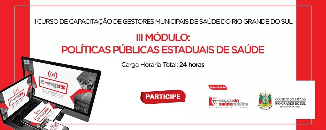 III MÓDULO: II CURSO DE CAPACITAÇÃO DE GESTORES MUNICIPAIS DE SAÚDE