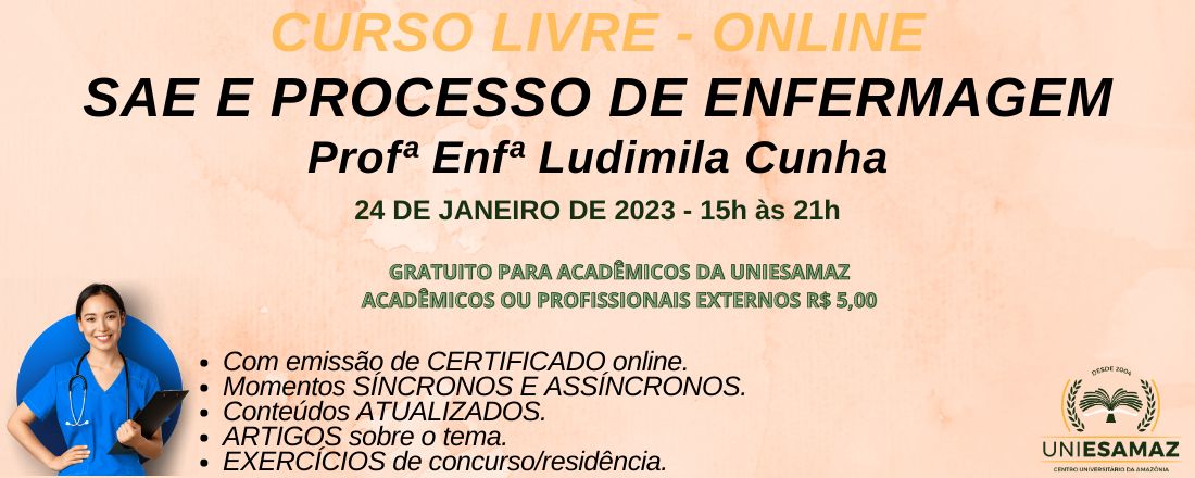 Curso Livre - Sistematização da Assistência de Enfermagem (SAE) e Processo de Enfermagem (PE)